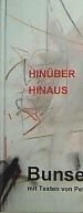 Hinüber-Hinaus by Peter Renz